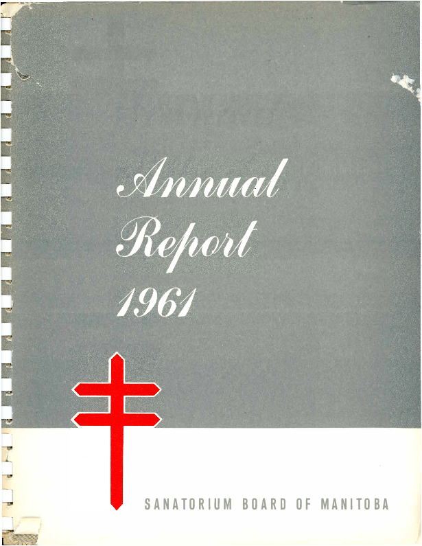 Image of cover: Sanatorium Board of Manitoba - Annual Report - 1961