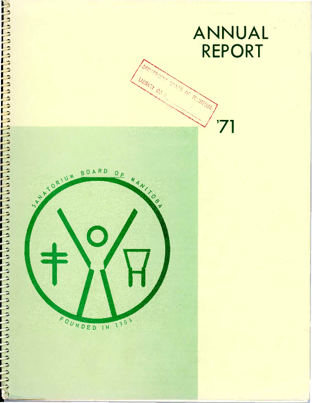 Image of cover: Sanatorium Board of Manitoba - Annual Report - 1971